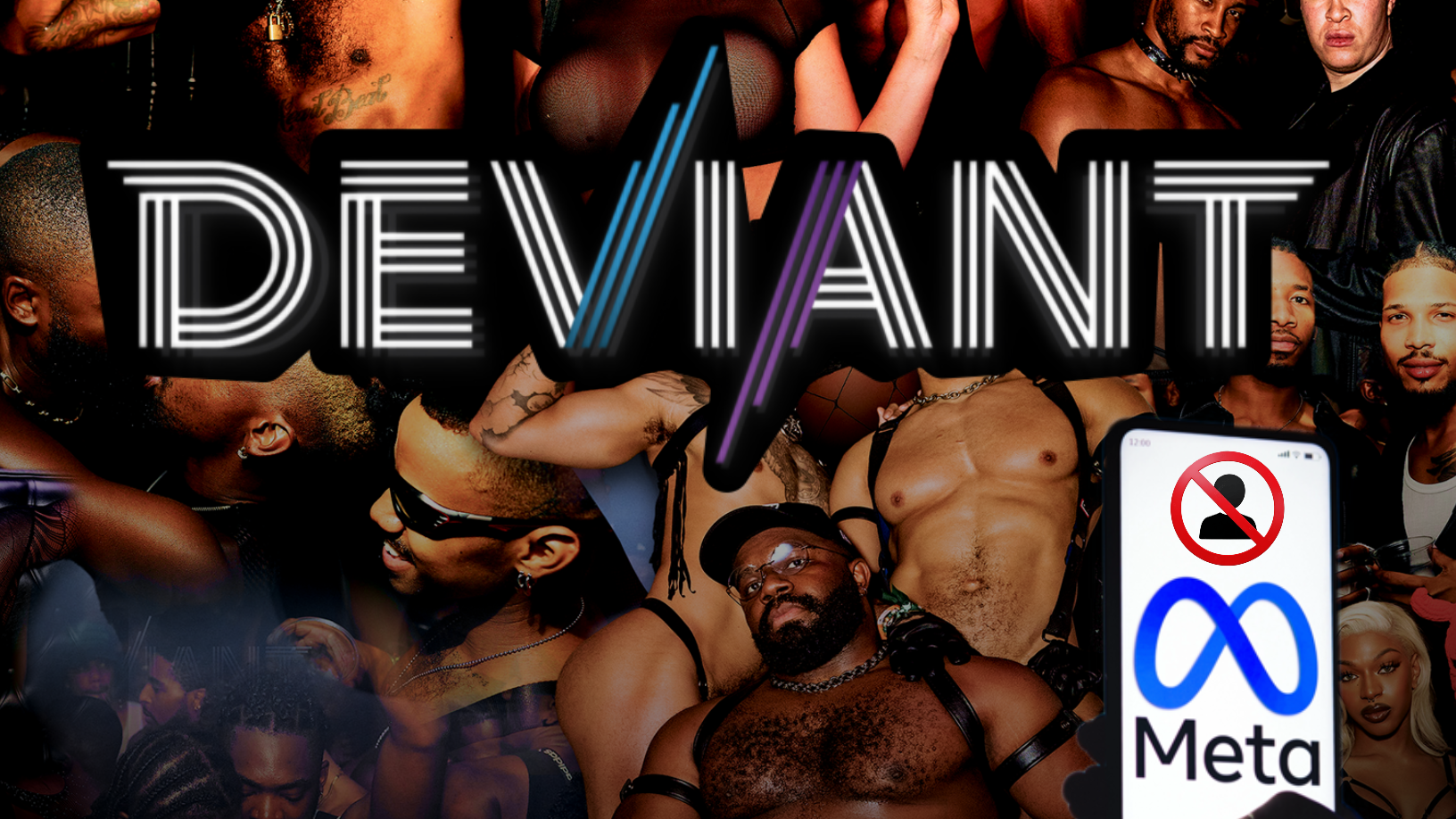 META Bans Deviant Events: LGBTQ+ Nightlife Party Seeks Ways to Continue